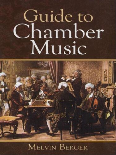 خرید و دانلود نسخه کامل کتاب Guide to Chamber Music_68ddf15f0506f.jpeg خرید و دانلود نسخه کامل کتاب Guide to Chamber Music