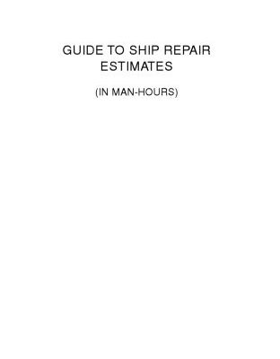 خرید و دانلود نسخه کامل کتاب Guide to Ship Repair Estimates