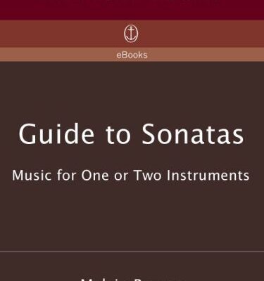 خرید و دانلود نسخه کامل کتاب Guide to Sonatas: Music for One or Two Instruments
