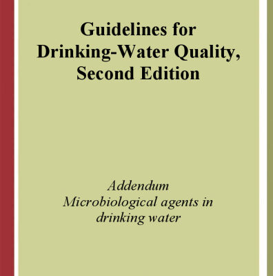 خرید و دانلود نسخه کامل کتاب Guidelines for Drinking-Water Qualtiy Addendum: Microbiological Agents in Drinking-Water