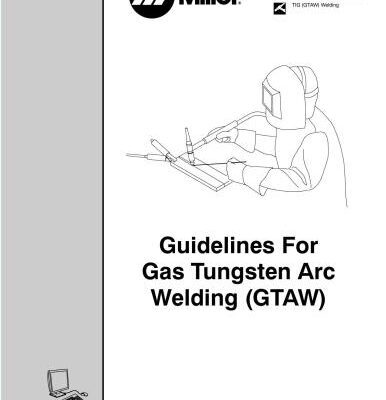 خرید و دانلود نسخه کامل کتاب Guidelines For Gas Tungsten Arc Welding (GTAW)