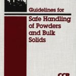 خرید و دانلود نسخه کامل کتاب Guidelines for Safe Handling of Powders and Bulk Solids