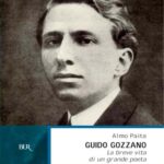خرید و دانلود نسخه کامل کتاب Guido Gozzano. La breve vita di un grande poeta