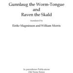 خرید و دانلود نسخه کامل کتاب Gunnlaug the Worm-Tongue and Raven the Skald, translated by Eiríkr Magnússon and William Morris