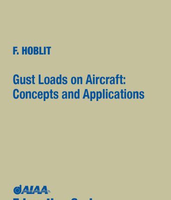 خرید و دانلود نسخه کامل کتاب Gust Loads on Aircraft: Concepts & Applications