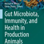 خرید و دانلود نسخه کامل کتاب Gut Microbiota, Immunity, and Health in Production Animals