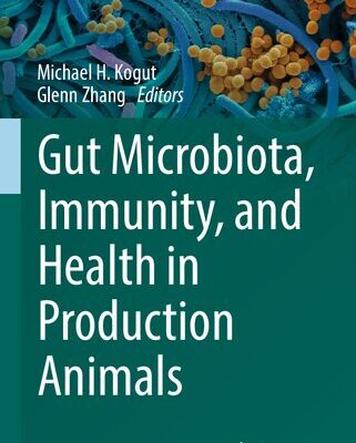 خرید و دانلود نسخه کامل کتاب Gut Microbiota, Immunity, and Health in Production Animals
