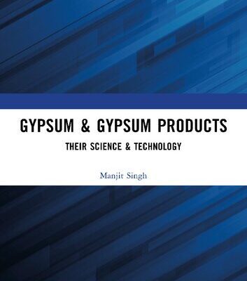 خرید و دانلود نسخه کامل کتاب Gypsum & Gypsum Products: Their Science & Technology