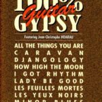 خرید و دانلود نسخه کامل کتاب Gypsy Jazz Guitar , 10 Easy Transcriptions for Gypsy Jazz Guitar