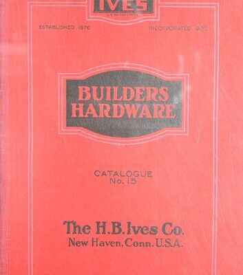 خرید و دانلود نسخه کامل کتاب H. B. Ives Co. Builders Hardware Catalog No. 15