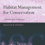 خرید و دانلود نسخه کامل کتاب Habitat Management for Conservation: A Handbook of Techniques (Techniques in Ecology and Conservation)