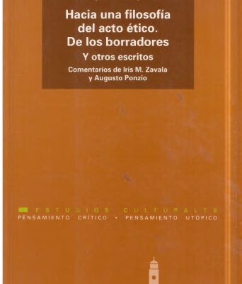 خرید و دانلود نسخه کامل کتاب Hacia una filosofía del acto ético. De los borradores y otros escritos