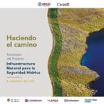 خرید و دانلود نسخه کامل کتاب Haciendo el camino: Resultados del Proyecto Infraestructura Natural para la Seguridad Hídrica (Perú). A setiembre del 2021