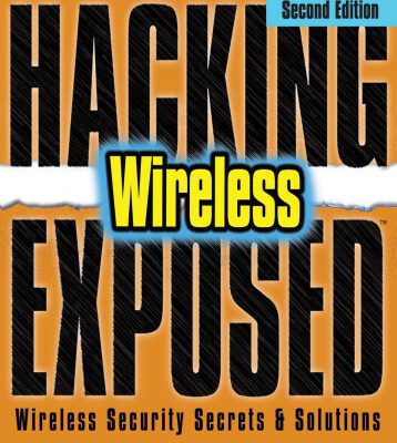 خرید و دانلود نسخه کامل کتاب Hacking Exposed Wireless: Wireless Security Secrets & Solutions, 2nd edition