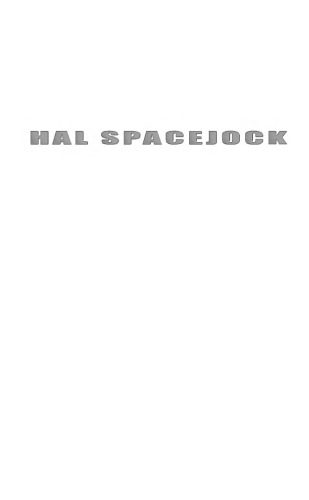 خرید و دانلود نسخه کامل کتاب Hal Spacejock (Hs Hal Spacejock)_68eecbf588d49.jpeg خرید و دانلود نسخه کامل کتاب Hal Spacejock (Hs Hal Spacejock)