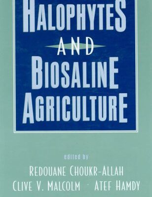 خرید و دانلود نسخه کامل کتاب Halophytes and Biosaline Agriculture
