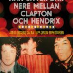 خرید و دانلود نسخه کامل کتاب Han sitter där nere mellan Clapton och Hendrix – Jan Olofssons galna tripp genom pophistorien
