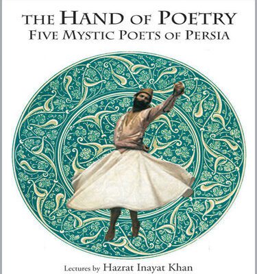 خرید و دانلود نسخه کامل کتاب Hand of Poetry: Five Mystic Poets of Persia