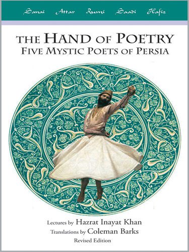 خرید و دانلود نسخه کامل کتاب Hand of Poetry: Five Mystic Poets of Persia_68ecebe39f946.jpeg خرید و دانلود نسخه کامل کتاب Hand of Poetry: Five Mystic Poets of Persia