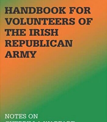 خرید و دانلود نسخه کامل کتاب Handbook for Volunteers of the Irish Republican Army: Notes on Guerrilla Warfare