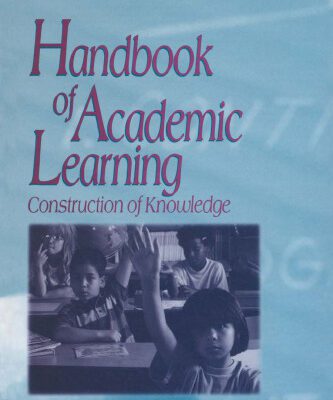 خرید و دانلود نسخه کامل کتاب Handbook of Academic Learning: Construction of Knowledge (Educational Psychology)