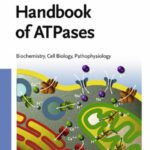 خرید و دانلود نسخه کامل کتاب Handbook of ATPases: Biochemistry, Cell Biology, Pathophysiology