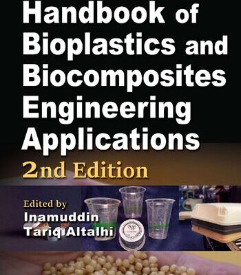 خرید و دانلود نسخه کامل کتاب Handbook of Bioplastics and Biocomposites Engineering Applications
