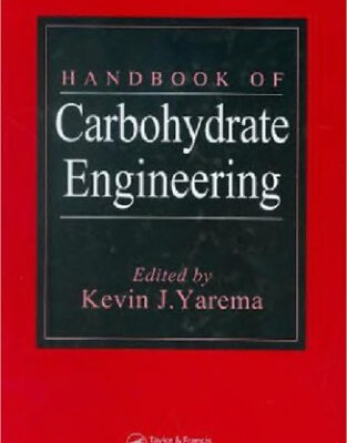 خرید و دانلود نسخه کامل کتاب Handbook of Carbohydrate Engineering