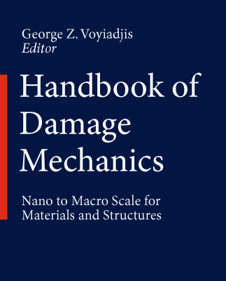 خرید و دانلود نسخه کامل کتاب Handbook of Damage Mechanics: Nano to Macro Scale for Materials and Structures