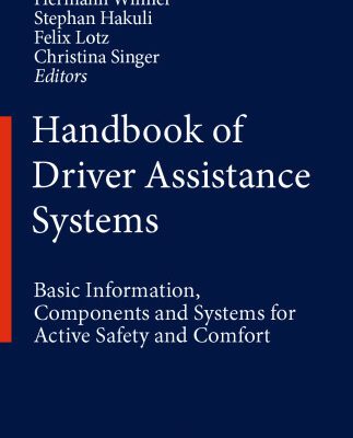 خرید و دانلود نسخه کامل کتاب Handbook of Driver Assistance Systems: Basic Information, Components and Systems for Active Safety and Comfort