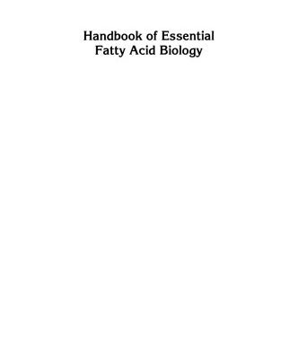 خرید و دانلود نسخه کامل کتاب Handbook of Essential Fatty Acid Biology: Biochemistry, Physiology, and Behavioral Neurobiology