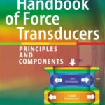 خرید و دانلود نسخه کامل کتاب Handbook of Force Transducers: Principles and Components