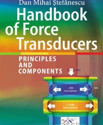 خرید و دانلود نسخه کامل کتاب Handbook of Force Transducers: Principles and Components