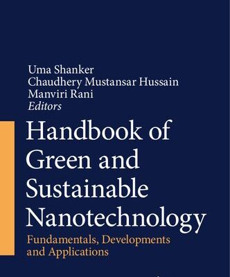خرید و دانلود نسخه کامل کتاب Handbook of Green and Sustainable Nanotechnology: Fundamentals, Developments and Applications