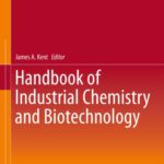 خرید و دانلود نسخه کامل کتاب Handbook of Industrial Chemistry and Biotechnology