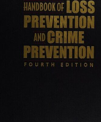 خرید و دانلود نسخه کامل کتاب Handbook of Loss Prevention and Crime Prevention, Fourth Edition