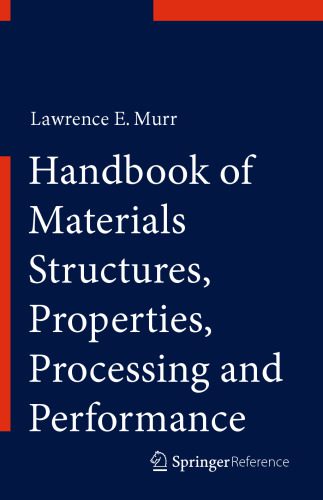 خرید و دانلود نسخه کامل کتاب Handbook of Materials Structures, Properties, Processing and Performance_68f387ea1fb09.jpeg خرید و دانلود نسخه کامل کتاب Handbook of Materials Structures, Properties, Processing and Performance