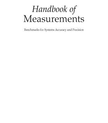 خرید و دانلود نسخه کامل کتاب Handbook of measurements : benchmarks for systems accuracy and precision