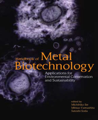 خرید و دانلود نسخه کامل کتاب Handbook of metal biotechnology : applications for environmental conservation and sustainability