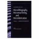 خرید و دانلود نسخه کامل کتاب Handbook of Microlithography, Micromachining, and Microfabrication