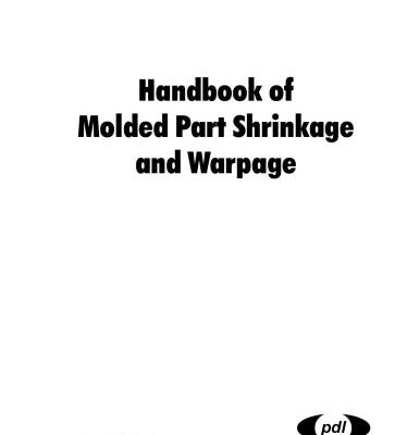 خرید و دانلود نسخه کامل کتاب Handbook of Molded Part Schrinkage and Warpage