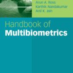 خرید و دانلود نسخه کامل کتاب Handbook of Multibiometrics (International Series on Biometrics)