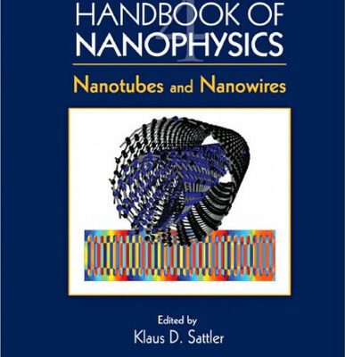 خرید و دانلود نسخه کامل کتاب Handbook of Nanophysics, Volume IV: Nanotubes and Nanowires