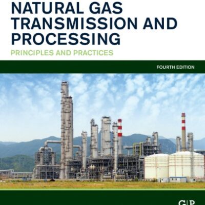 خرید و دانلود نسخه کامل کتاب Handbook of Natural Gas Transmission and Processing: Principles and Practices