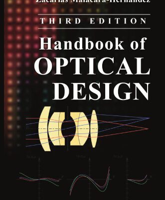 خرید و دانلود نسخه کامل کتاب Handbook of Optical Design, Third Edition