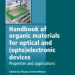 خرید و دانلود نسخه کامل کتاب Handbook of organic materials for optical and (opto)electronic devices: Properties and applications