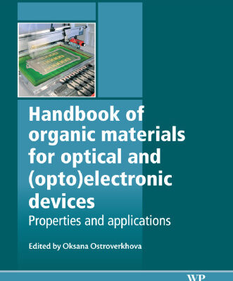 خرید و دانلود نسخه کامل کتاب Handbook of organic materials for optical and (opto)electronic devices: Properties and applications