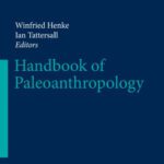 خرید و دانلود نسخه کامل کتاب Handbook of Paleoanthropology:Principles, vol 1: Methods and Approaches Vol II:Primate Evolution and Human Origins Vol III:Phylogeny of Hominids