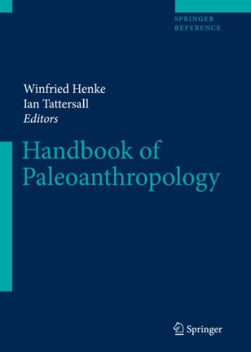خرید و دانلود نسخه کامل کتاب Handbook of Paleoanthropology:Principles, vol 1: Methods and Approaches Vol II:Primate Evolution and Human Origins Vol III:Phylogeny of Hominids_68e262d761f1e.jpeg خرید و دانلود نسخه کامل کتاب Handbook of Paleoanthropology:Principles, vol 1: Methods and Approaches Vol II:Primate Evolution and Human Origins Vol III:Phylogeny of Hominids