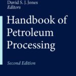 خرید و دانلود نسخه کامل کتاب Handbook of Petroleum Processing
